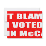 Don't Blame Me I Voted McCain Announcements