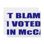 Don't Blame Me I Voted McCain Custom Invite