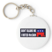 Don't Blame Me I Voted McCain Keychains