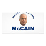 Don't Blame Me I Voted McCain Custom Photo Card