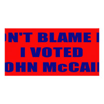 Don't Blame Me I Voted McCain Custom Photo Card