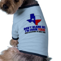 Don't Blame Me - I'm From Texas Doggie Tee