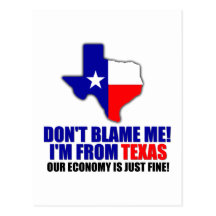 Don't Blame Me - I'm From Texas Postcard