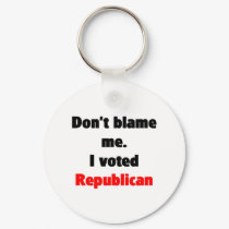 Don't blame me (Republican) Keychain