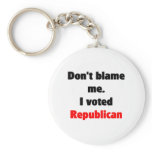 Don't blame me (Republican) Keychain
