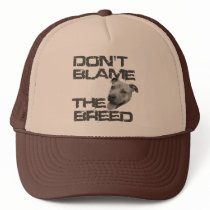 Don't Blame the Breed Hat