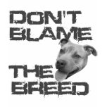 Don't Blame the Breed