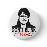 Dont Blink Just Wink Button