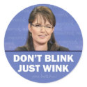Don't Blink Just Wink Sticker