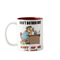 Don't Bother Me I'm Busy mugs by MarkoMarko Don't Bother Me I'm Busy mugs