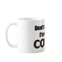 Don't bother me mugs