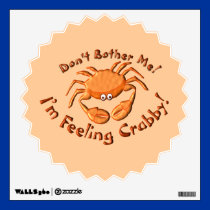 Don't Bother Me! wall decals
