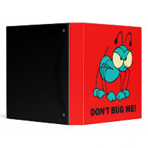don't bug me binders