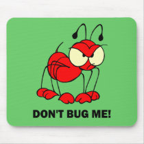 don't bug me mousepad