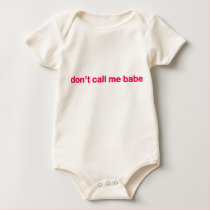don't call me babe t-shirts