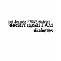 Don't Call Me Diabetes t-shirts