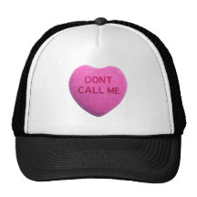 Dont Call Me Pink Candy Heart Trucker Hats