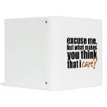 Don't Care (Orange) 3 Ring Binders