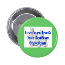 Don't Condone Styrofoam Button