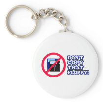 Don't Copy That Floppy! Key Chains