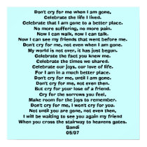 Don't cry for me when I am gone,Ce... - Customized posters by heavensandi Don't cry for me when I am gone,Ce... - Customized posters
