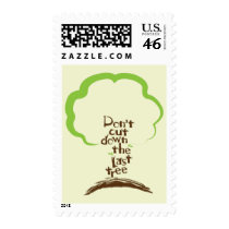 Don't Cut Down The Last Tree Postage postage by tshirtdujour Don't Cut Down The Last Tree Postage postage