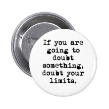 Don't Doubt Yourself Button