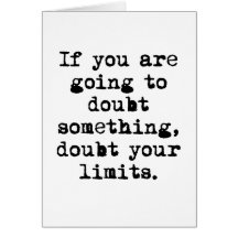 Don't Doubt Yourself Greeting Card