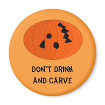 DON'T DRINK AND CARVE! - magnet by Horseshoes3 DON'T DRINK AND CARVE! - magnet