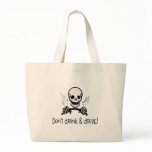 Dont Drink And Drive Tote Bag