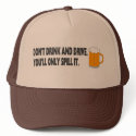 Don't Drink And Drive . hats
