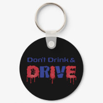 Don't Drink and Drive keychains by Sensato Don't Drink and Drive keychains