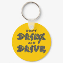 Don't Drink and Drive Keychain by Sensato Don't Drink and Drive Keychain