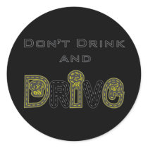 Don't Drink and Drive Sticker by Sensato Don't Drink and Drive Sticker