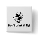 Dont Drink And Fly