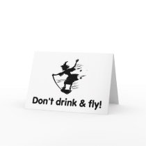 Dont Drink And Fly cards