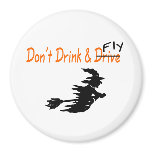 Dont Drink and Fly Refrigerator Magnet Dont Drink and Fly Refrigerator Magnet