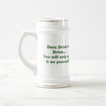 Dont Drink & Drive... mugs