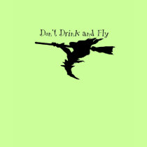 Don't Drink & Fly! t-shirts