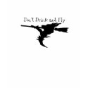Don't Drink & Fly! t-shirts by luvmibug Don't Drink & Fly! t-shirts
