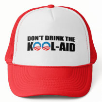 DON'T DRINK THE KOOL-AID HAT