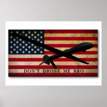 Don't Drone Me Bro Posters