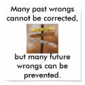 Don't dwell on the past, change the future! posters