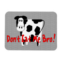 Don't Eat Me, Bro! Magnets