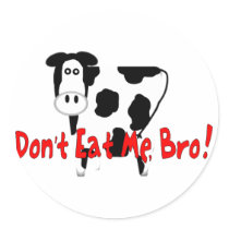 Don't Eat Me, Bro! Stickers