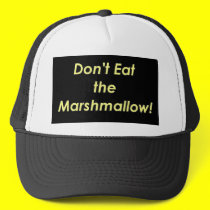 Don't Eat the Marshmallow! hats
