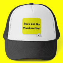 Don't Eat the Marshmallow! hats