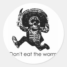 Don't Eat The Worm Mexican Skeleton Sticker