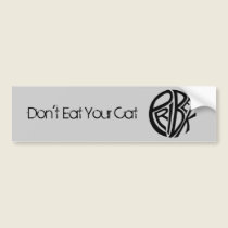 Don't Eat Your Cat Bumperstricker bumper stickers by Pribek Don't Eat Your Cat Bumperstricker bumper stickers