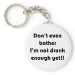 Don't Even Bother Keychains